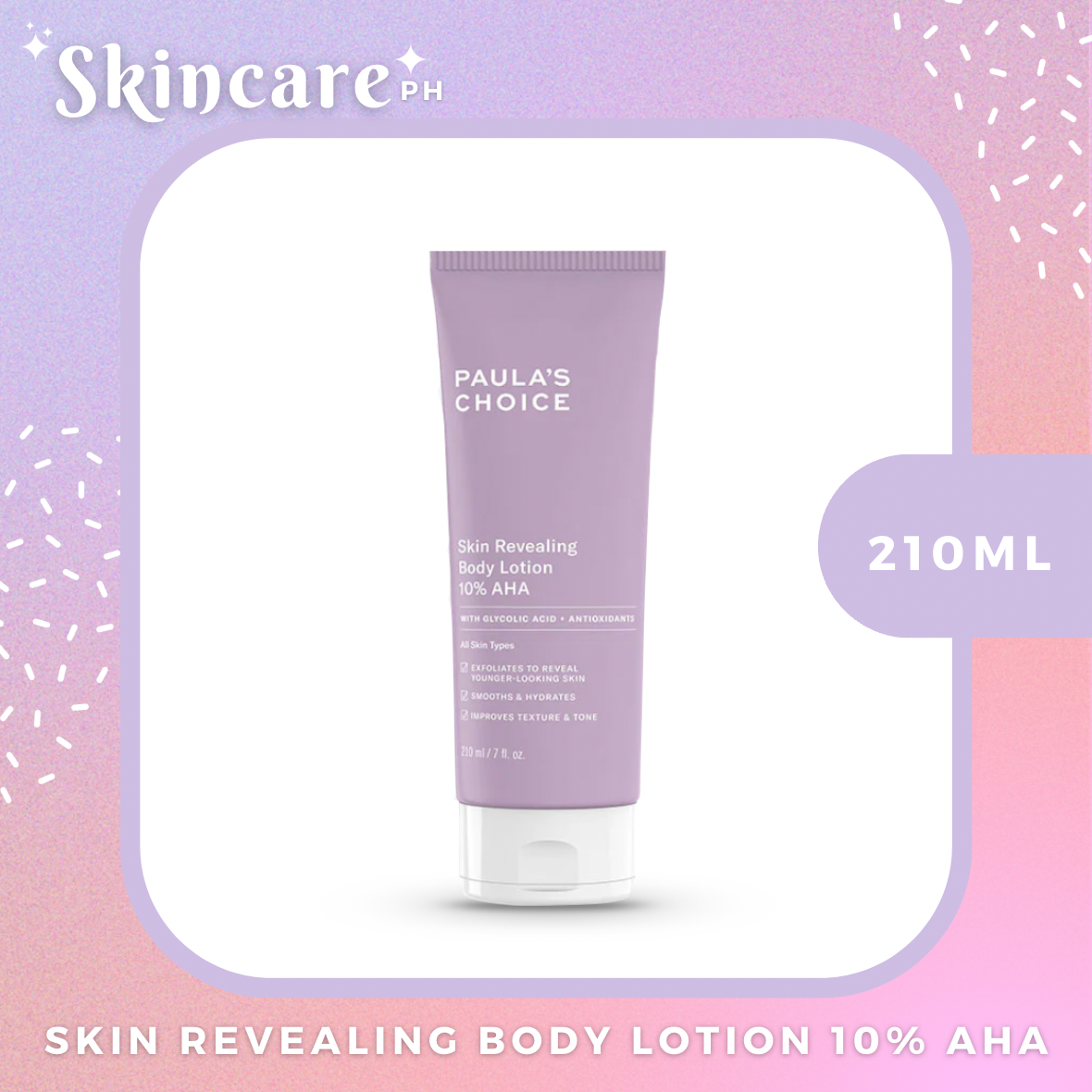 Paula’s Choice Skin Revealing Body Lotion 10% AHA 210g